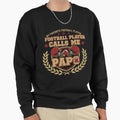 My Favorite Football Player Calls Me Sweatshirt - Custom Art Print Unisex - T-Shirt, Sweatshirt, Hoodie