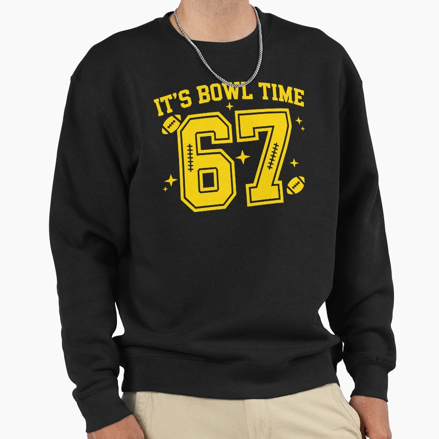 Its Bowl Time 67 Meme Trend Sweatshirt - Streetwear Style for Adults - T-Shirt, Sweatshirt, Hoodie
