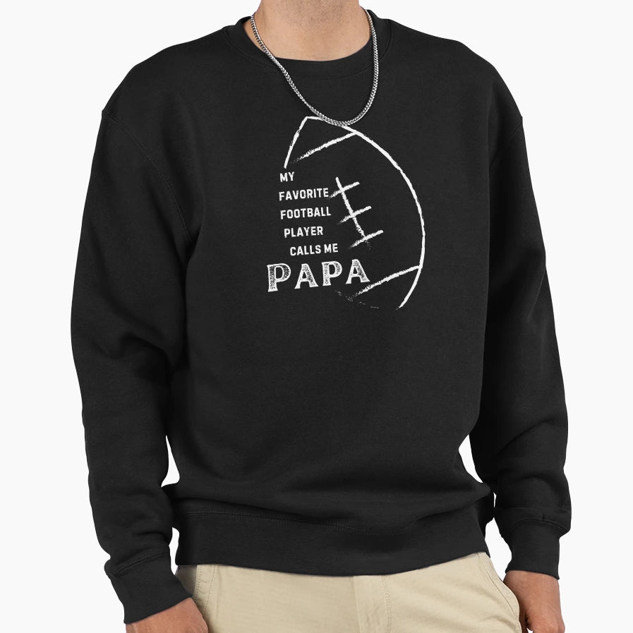 My Favorite Football Player Calls Me Sweatshirt - Unique Graphic Men Women - T-Shirt, Sweatshirt, Hoodie