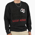Proud Soccer Mom Mothers Day Soccer Player T-Shirt - Trendy Graphic Unisex - T-Shirt, Sweatshirt, Hoodie