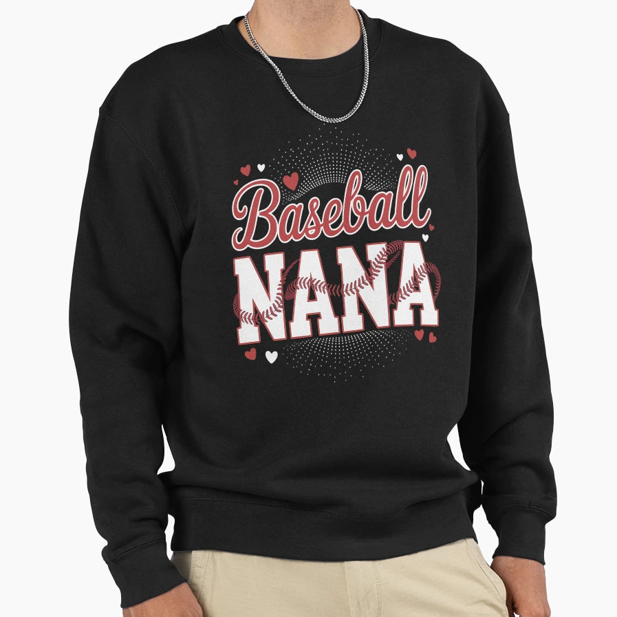 Baseball Nana Baseball Player Grandma Sweatshirt - Unique Graphic Unisex - T-Shirt, Sweatshirt, Hoodie