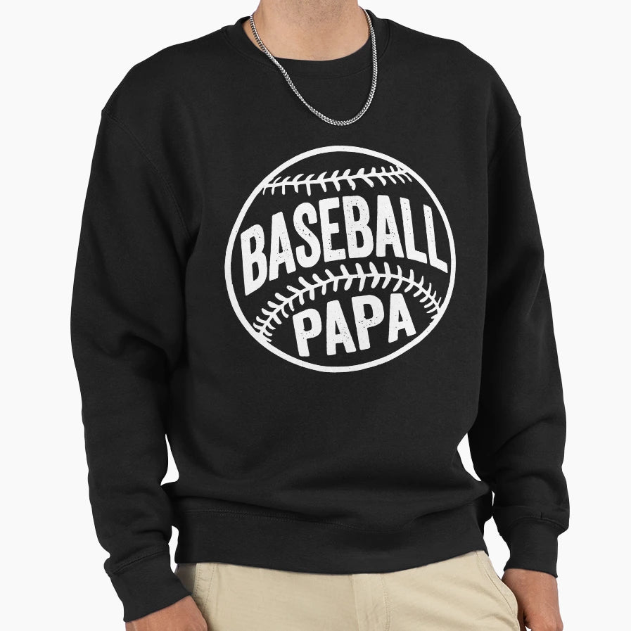 Baseball Papa Coach Fathers Sweatshirt - Casual Everyday Wear Men Women - T-Shirt, Sweatshirt, Hoodie
