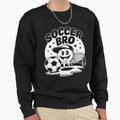Soccer Lovers Funny Sweatshirt - Casual Everyday Wear Unisex - T-Shirt, Sweatshirt, Hoodie