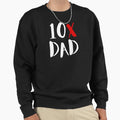 10X Dad 2 Sweatshirt - Unique Graphic for Adults - T-Shirt, Sweatshirt, Hoodie