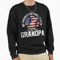 Softball Grandpa Softball Player Sweatshirt - Streetwear Style for Adults - T-Shirt, Sweatshirt, Hoodie