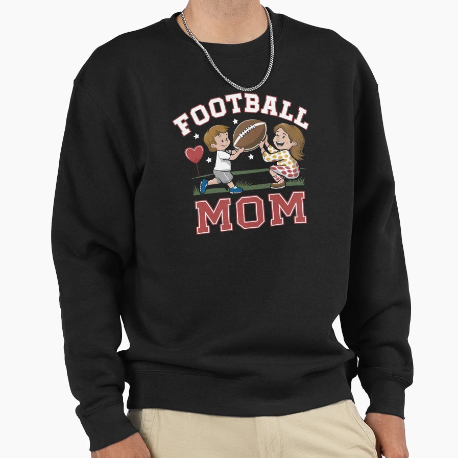 Football Mom Sweatshirt - Graphic Print Men Women - T-Shirt, Sweatshirt, Hoodie