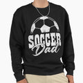 Soccer Dad Family Matching Team Sweatshirt - Minimalist Print Men Women - T-Shirt, Sweatshirt, Hoodie