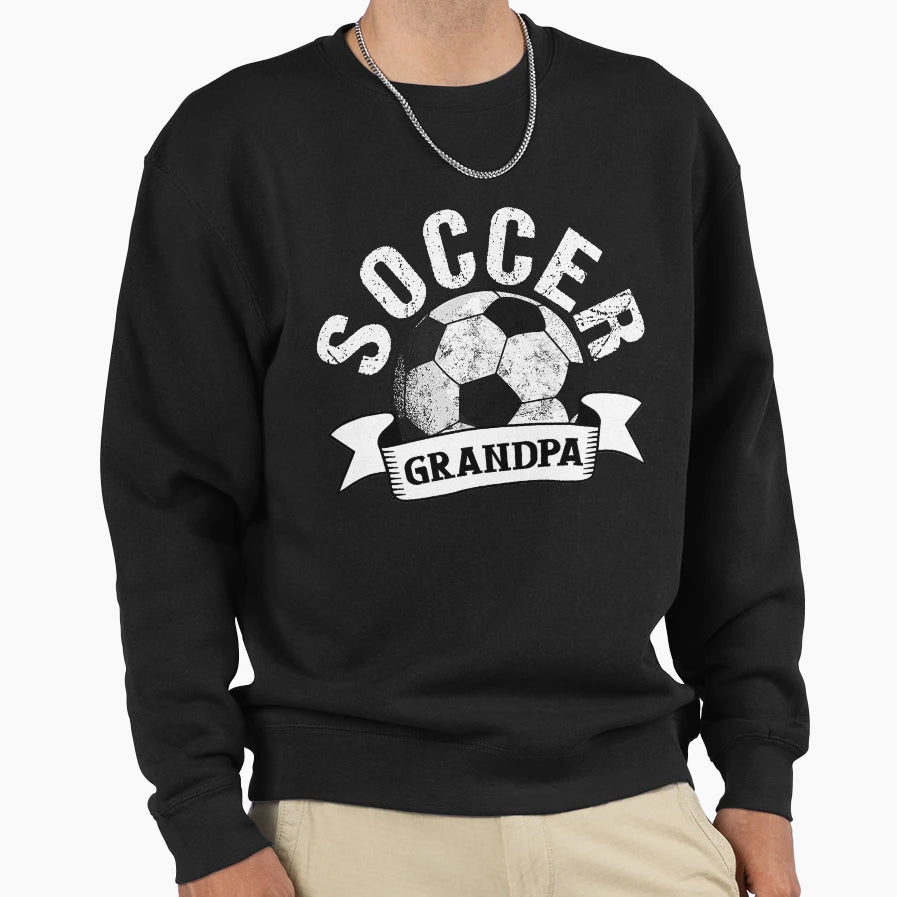 Soccer Grandpa Soccer Player Funny Sweatshirt - Graphic Print Unisex - T-Shirt, Sweatshirt, Hoodie