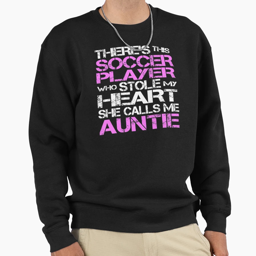 Theres Soccer Player Stole My Sweatshirt - Fun Novelty Design Men Women - T-Shirt, Sweatshirt, Hoodie