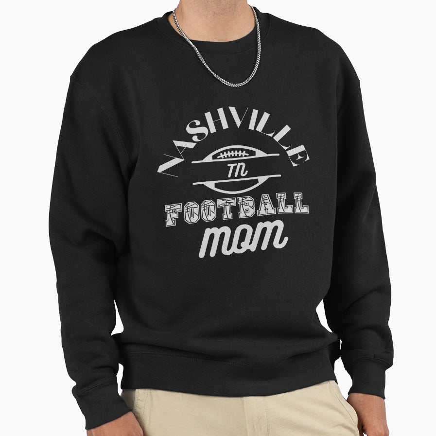 Nashville Tn Football Mom Sweatshirt - Unique Graphic Men Women - T-Shirt, Sweatshirt, Hoodie
