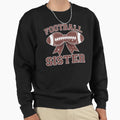 Football Sister Coquette Bow Sweatshirt - Fun Novelty Design for Adults - T-Shirt, Sweatshirt, Hoodie
