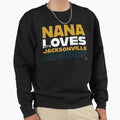 Nana Loves Jacksonville Jaguars T-Shirt - Novelty Apparel Unisex - T-Shirt, Sweatshirt, Hoodie