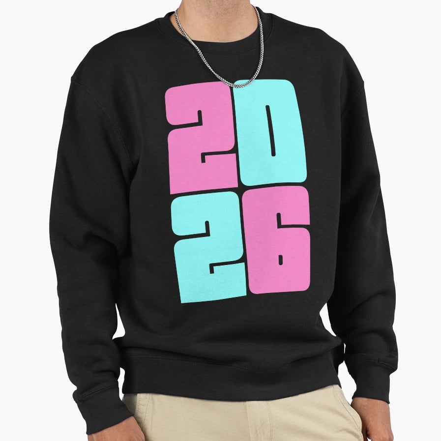 Happy New Year 2026 Celebration Sweatshirt - Casual Everyday Wear Men Women - T-Shirt, Sweatshirt, Hoodie