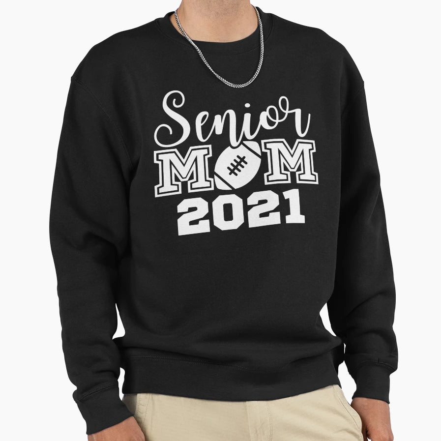 Football Senior Mom 2021 Funny T-Shirt - Fun Novelty Design Men Women - T-Shirt, Sweatshirt, Hoodie