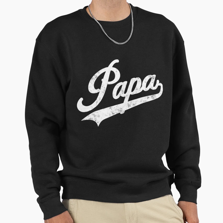 Papa Fathers Day Funny Papa Grandpa Sweatshirt - Graphic Print Men Women - T-Shirt, Sweatshirt, Hoodie