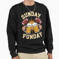 Sunday Funday Funny Football Sport Sweatshirt - Graphic Print Men Women - T-Shirt, Sweatshirt, Hoodie