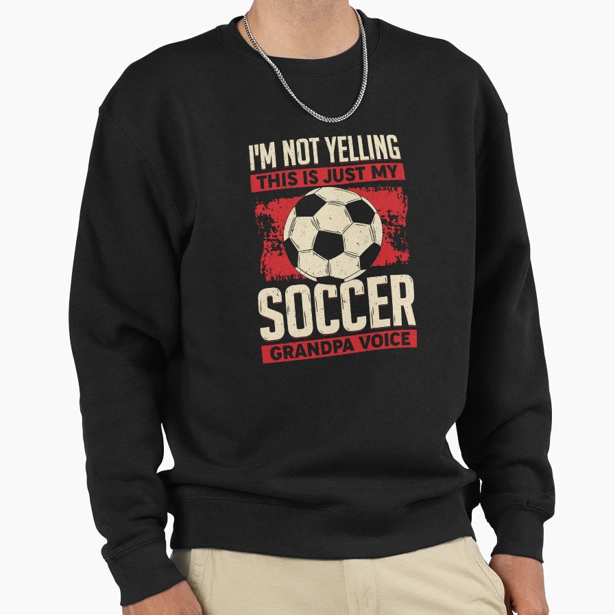 Funny Soccer Grandpa Grandfather Sweatshirt - Novelty Apparel for Adults - T-Shirt, Sweatshirt, Hoodie