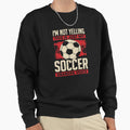 Funny Soccer Grandpa Grandfather Sweatshirt - Novelty Apparel for Adults - T-Shirt, Sweatshirt, Hoodie
