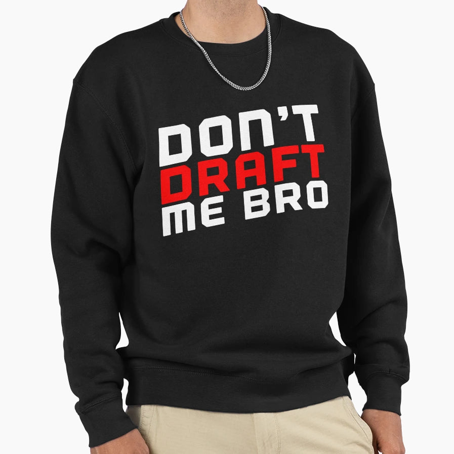 Draft Sweatshirt - Custom Art Print Unisex - T-Shirt, Sweatshirt, Hoodie