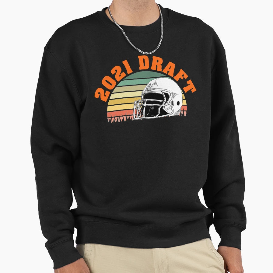 2021 Draft Sweatshirt - Unique Graphic Men Women - T-Shirt, Sweatshirt, Hoodie