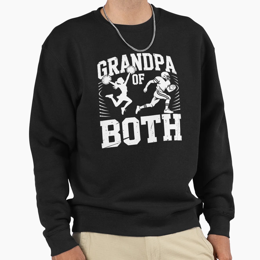 Grandpa Both Funny Football Cheer Sweatshirt - Streetwear Style Men Women - T-Shirt, Sweatshirt, Hoodie