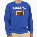 Baseball Football Sweatshirt - Custom Art Print Men Women - T-Shirt, Sweatshirt, Hoodie