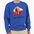 Fantasy Fun Image Pope John Paul Sweatshirt - Streetwear Style for Adults - T-Shirt, Sweatshirt, Hoodie