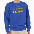 Los Angeles Rams Super Bowl Lvi Sweatshirt - Unique Graphic Men Women - T-Shirt, Sweatshirt, Hoodie