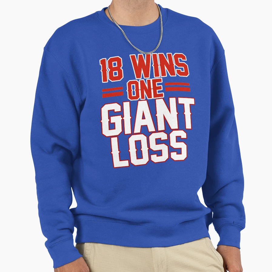 18 Wins 1 Giant Loss New York Football T-Shirt - Unique Graphic Unisex - T-Shirt, Sweatshirt, Hoodie