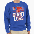 18 Wins 1 Giant Loss New York Football T-Shirt - Unique Graphic Unisex - T-Shirt, Sweatshirt, Hoodie