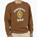 Football Lover Dad Sweatshirt - Streetwear Style Men Women - T-Shirt, Sweatshirt, Hoodie