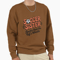 Soccer Sister T-Shirt - Unique Graphic Men Women - T-Shirt, Sweatshirt, Hoodie