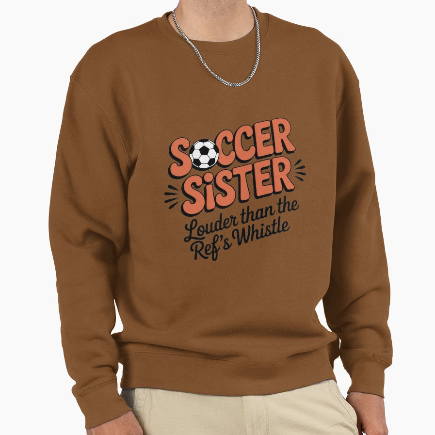 Soccer Sister T-Shirt - Unique Graphic Men Women - T-Shirt, Sweatshirt, Hoodie