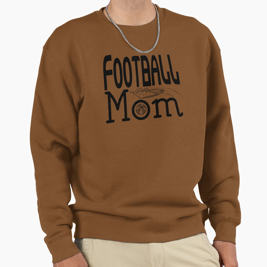 Football Mom Sweatshirt - Novelty Apparel Unisex - T-Shirt, Sweatshirt, Hoodie
