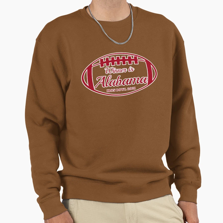 Winner Is Alabama 2 Sweatshirt - Casual Everyday Wear Unisex - T-Shirt, Sweatshirt, Hoodie