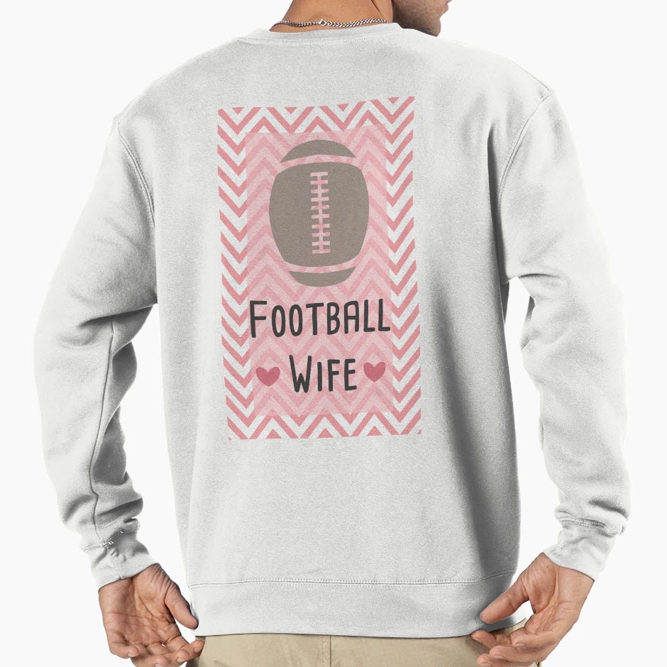Football Wife Sweatshirt - Aesthetic Graphic Unisex - T-Shirt, Sweatshirt, Hoodie