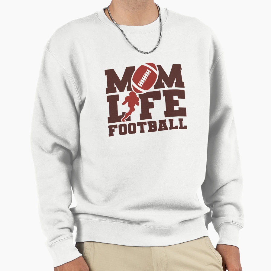 Mom Life Football Sweatshirt - Trendy Graphic for Adults - T-Shirt, Sweatshirt, Hoodie