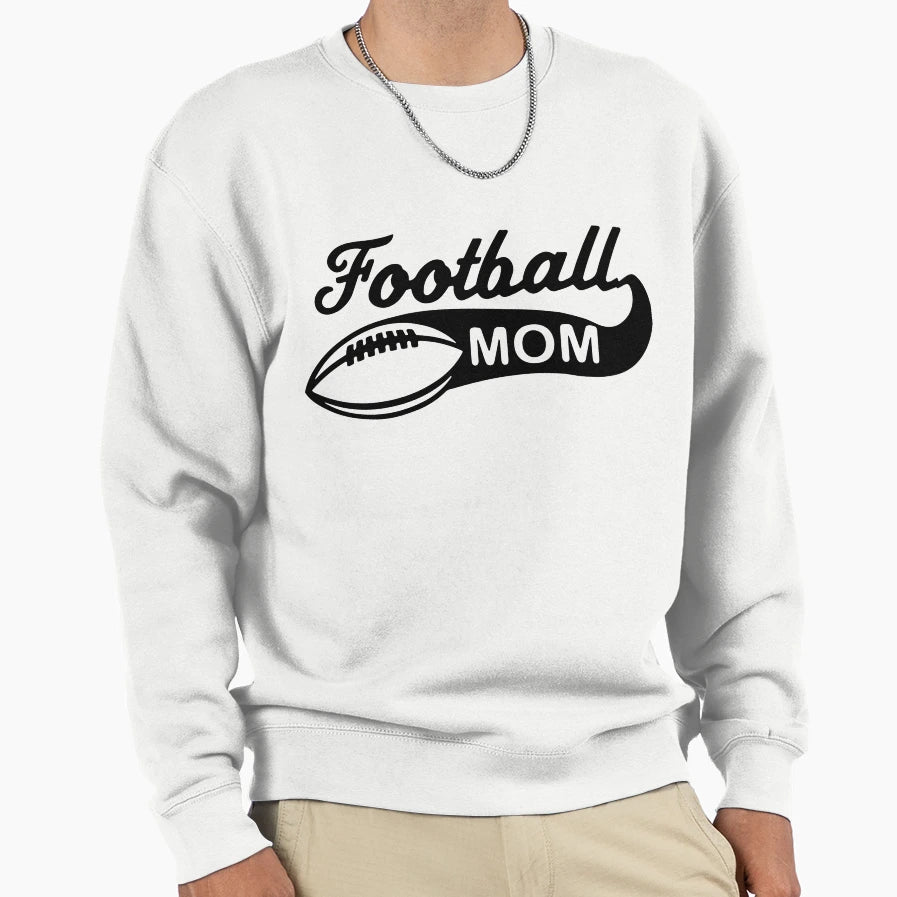 One Football Mom Sweatshirt - Streetwear Style Men Women - T-Shirt, Sweatshirt, Hoodie