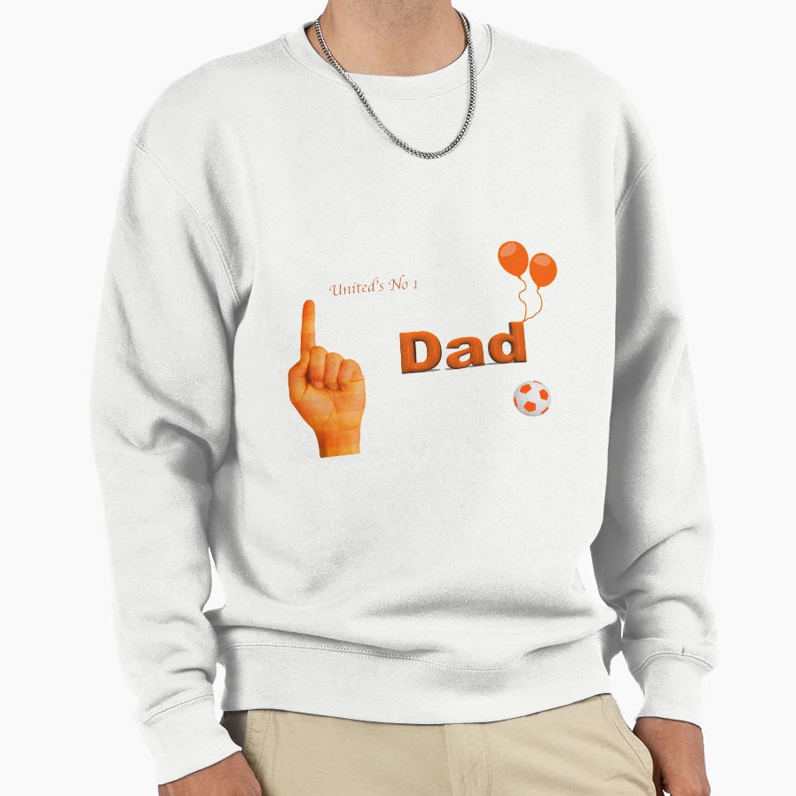 Dundee United Dad Gifts 1 Sweatshirt - Trendy Graphic Men Women - T-Shirt, Sweatshirt, Hoodie