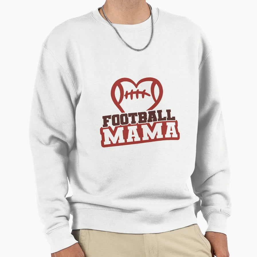 Football Mama Sweatshirt - Aesthetic Graphic Men Women - T-Shirt, Sweatshirt, Hoodie