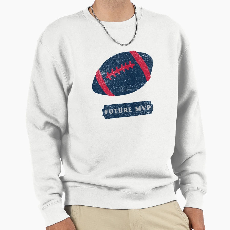 Football Future Mvp Game Day Sports New Sweatshirt - Graphic Print Unisex - T-Shirt, Sweatshirt, Hoodie