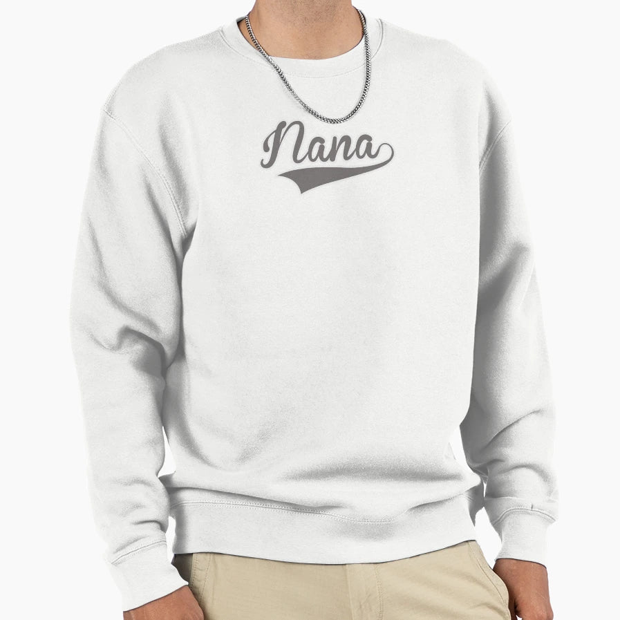 New Nana Gift Sweatshirt - Aesthetic Graphic Men Women - T-Shirt, Sweatshirt, Hoodie