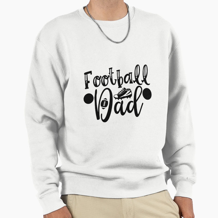 Football Dad Funny Football Lovers T-Shirt - Streetwear Style Unisex - T-Shirt, Sweatshirt, Hoodie