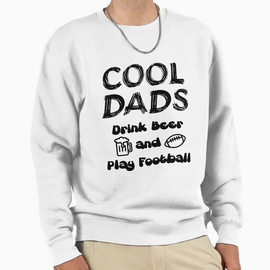 Dads Drink Beer And Play Football T-Shirt - Custom Art Print Unisex - T-Shirt, Sweatshirt, Hoodie