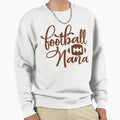 Football Nana Sweatshirt - Fun Novelty Design Unisex - T-Shirt, Sweatshirt, Hoodie