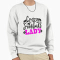 Crazy Football Lady Funny Football T-Shirt - Fun Novelty Design for Adults - T-Shirt, Sweatshirt, Hoodie