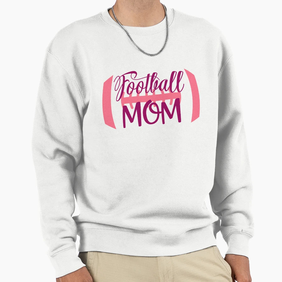 Football Mom Sweatshirt - Graphic Print Men Women - T-Shirt, Sweatshirt, Hoodie