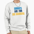 Sundays Are Chargers Los Angeles Sweatshirt - Custom Art Print Unisex - T-Shirt, Sweatshirt, Hoodie