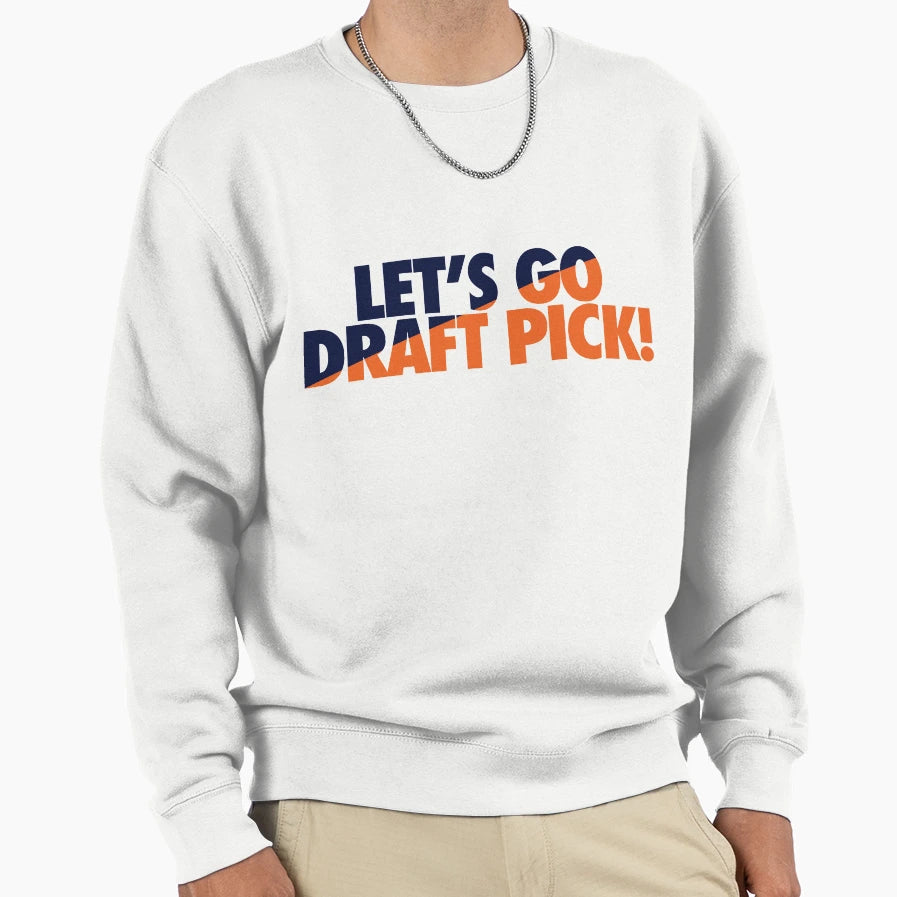 Lets Go Draft Pick Chi Split Sweatshirt - Fun Novelty Design Men Women - T-Shirt, Sweatshirt, Hoodie