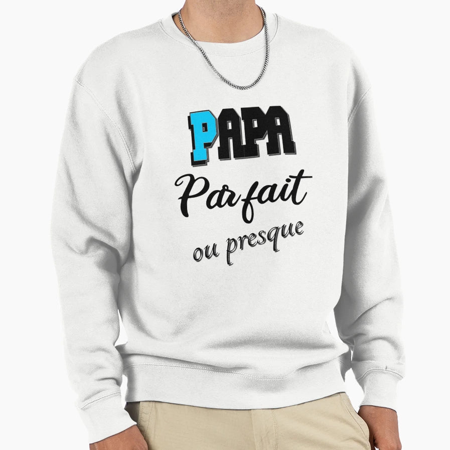 Dad Or Almost Dad Sweatshirt - Streetwear Style Men Women - T-Shirt, Sweatshirt, Hoodie